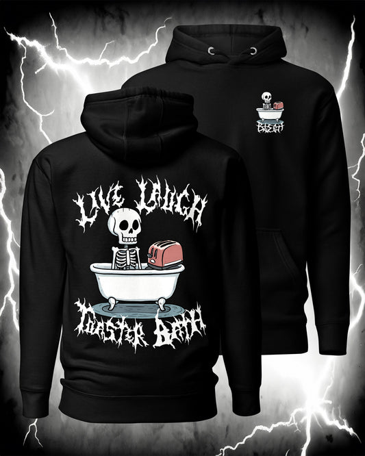 Live Laugh Toaster Bath Hoodie