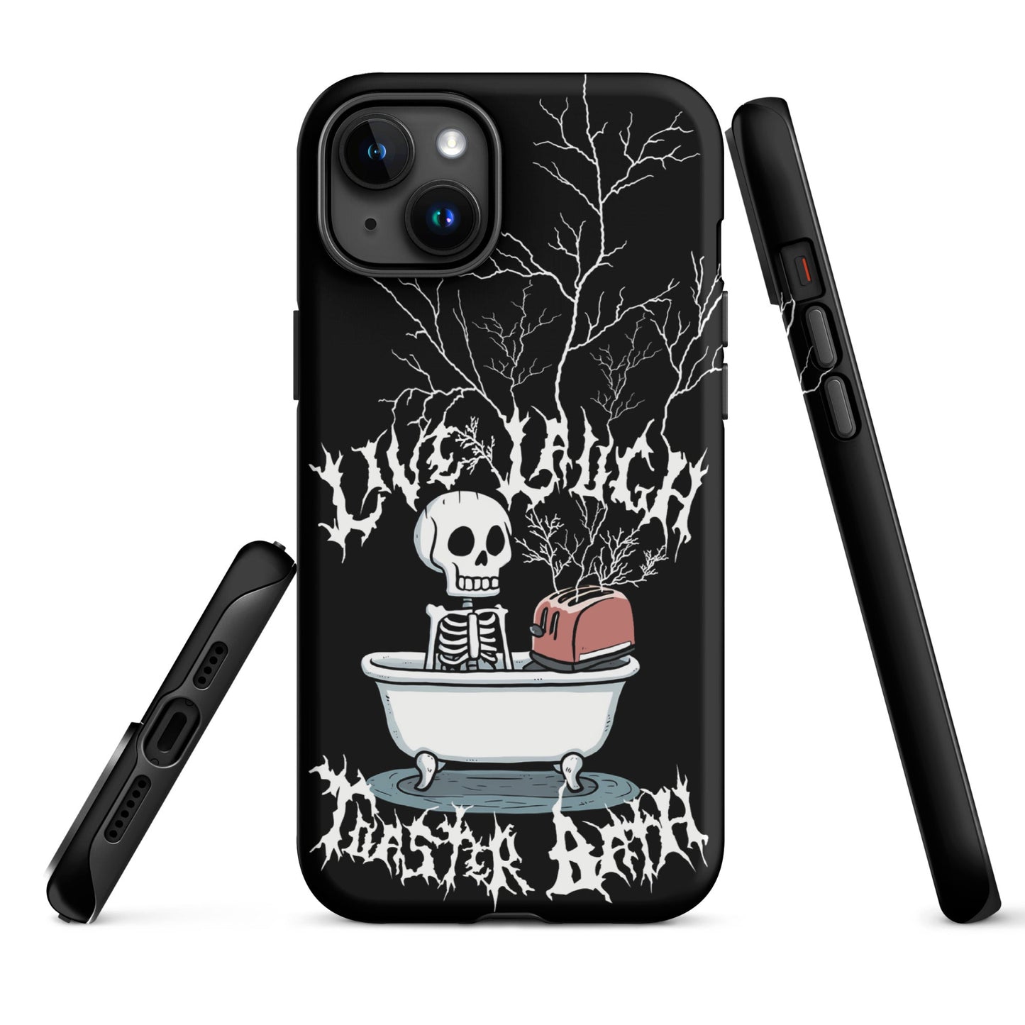 Live Laugh Toaster Bath – Tough iPhone Case