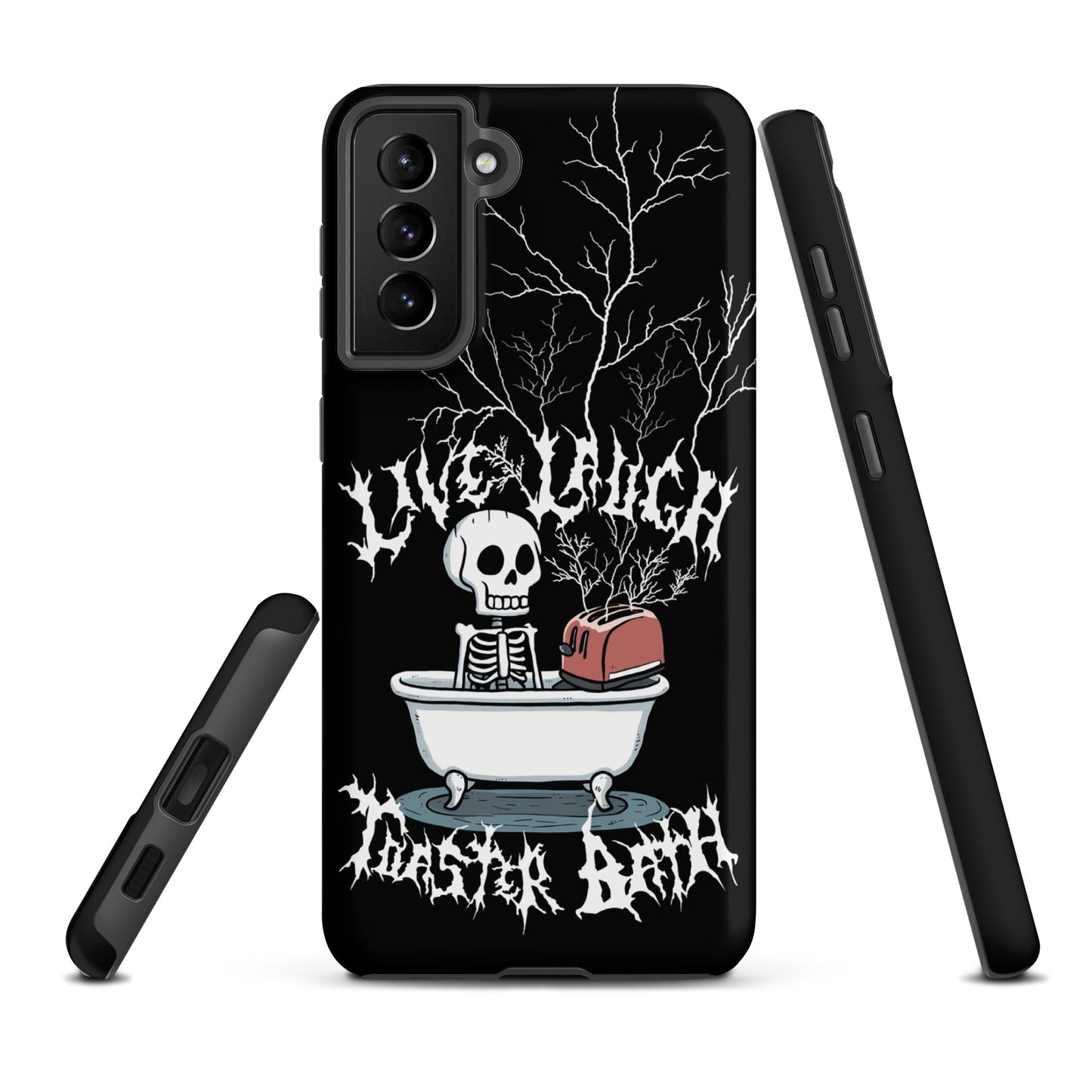 Live Laugh Toaster Bath – Tough Samsung Case