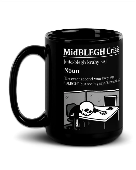Mid BLEGH Crisis Mug
