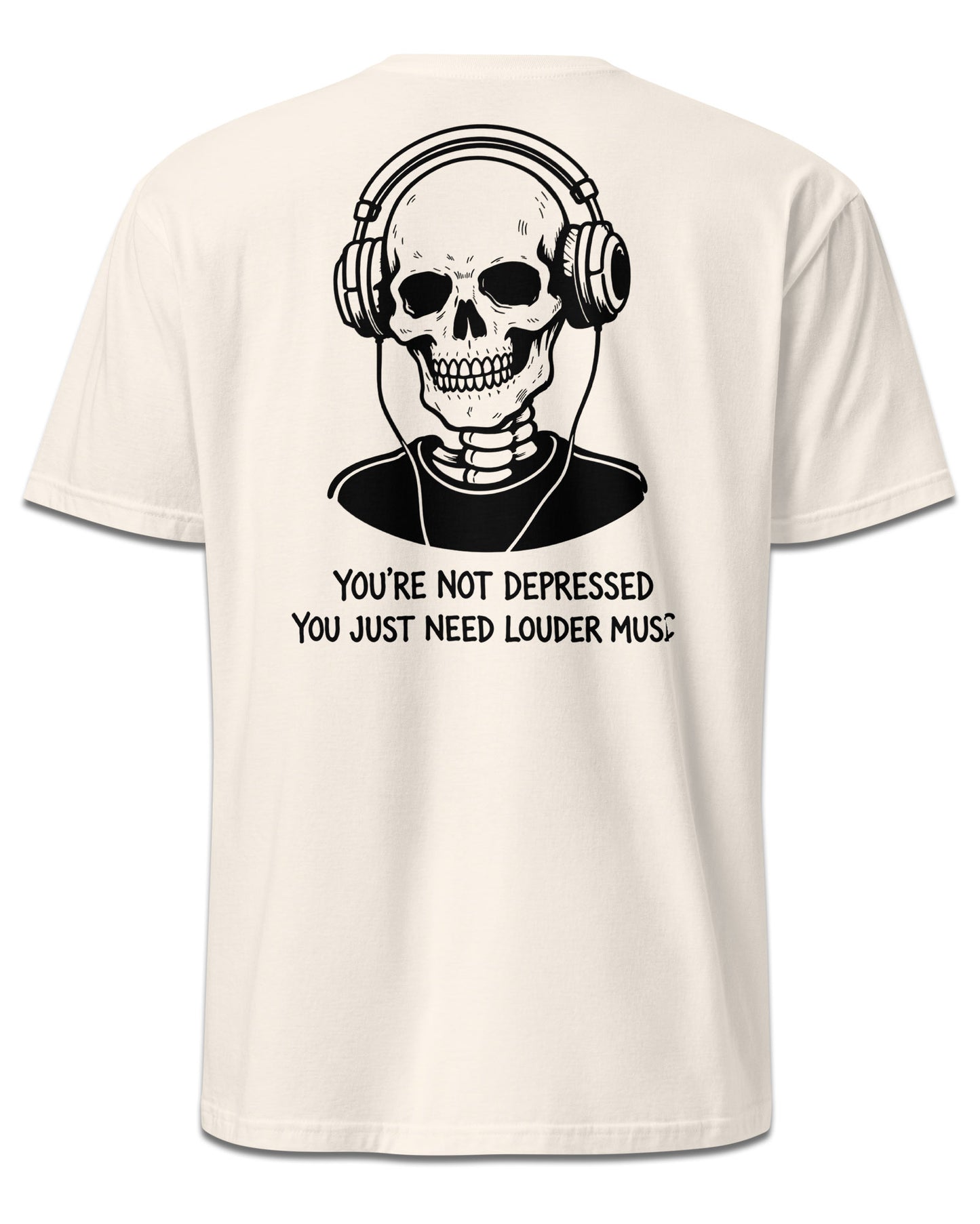 You’re Not Depressed T-Shirt