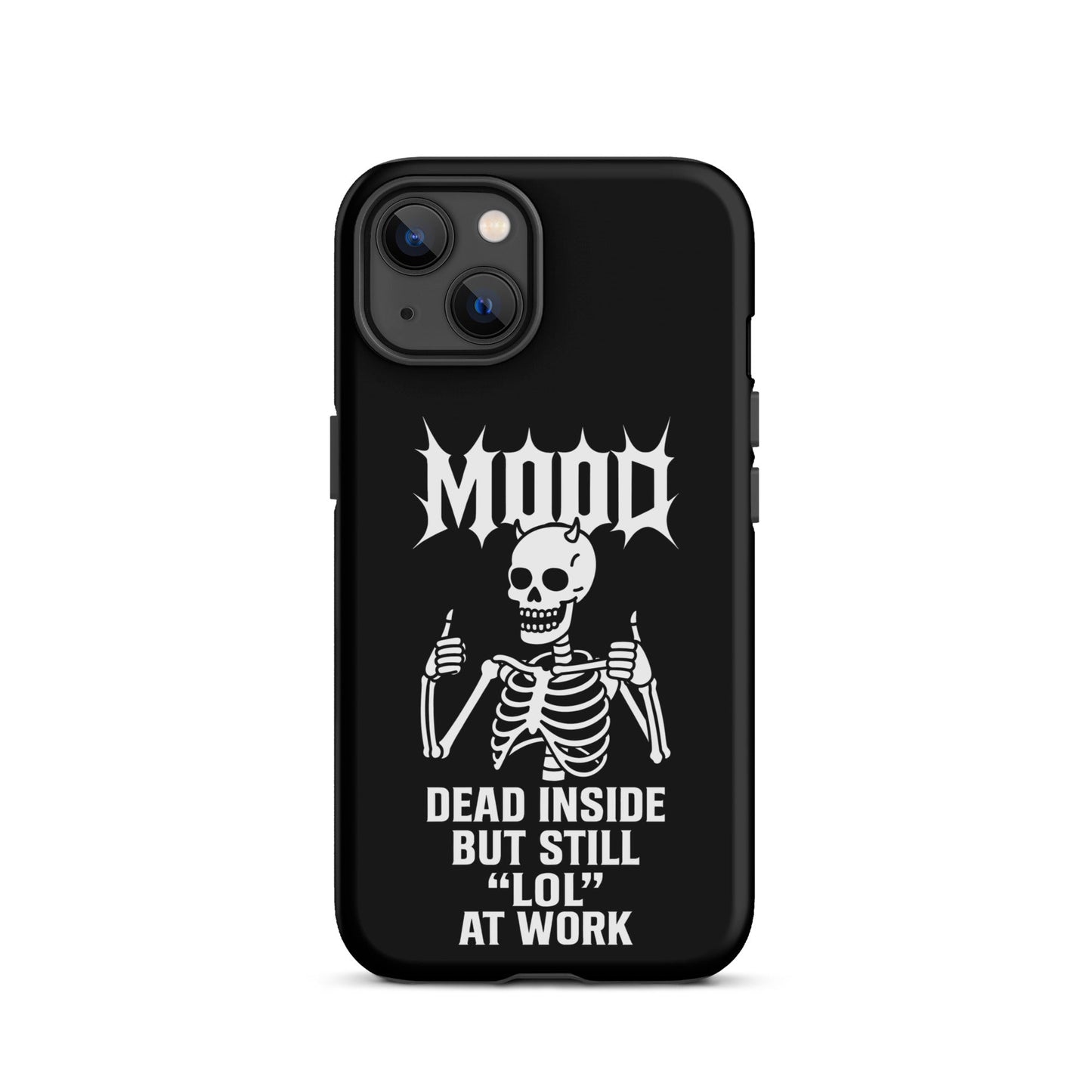 MOOD Dead Inside Tough Phone Case for iPhone®
