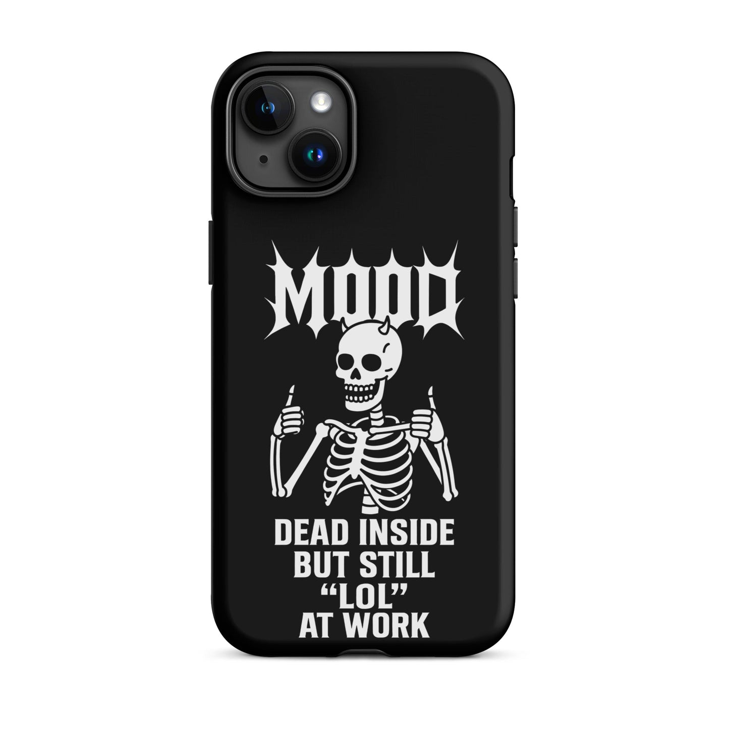 MOOD Dead Inside Tough Phone Case for iPhone®