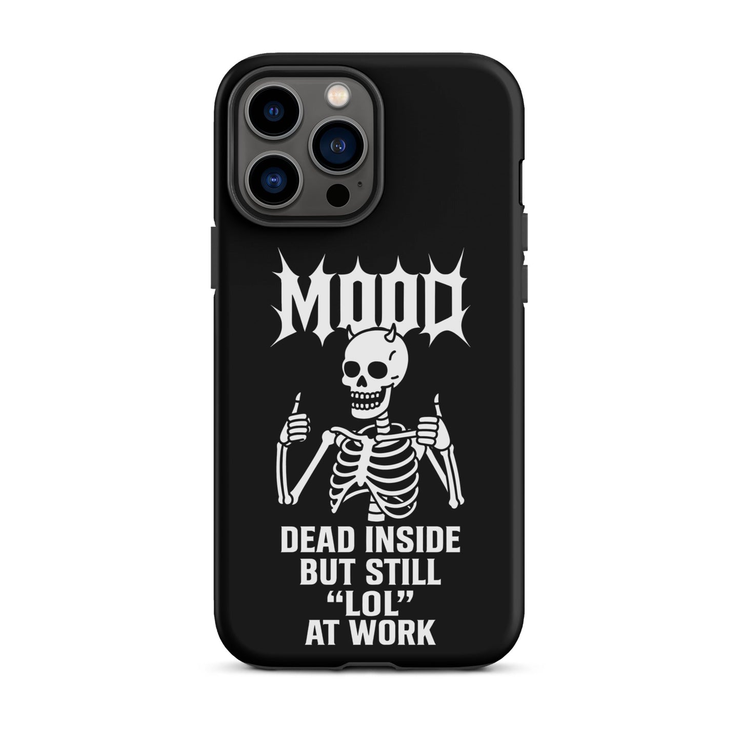 MOOD Dead Inside Tough Phone Case for iPhone®