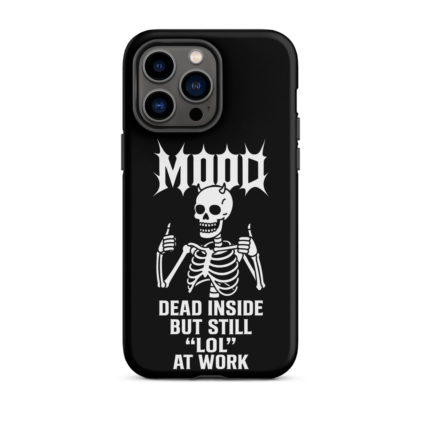 MOOD Dead Inside Tough Phone Case for iPhone®