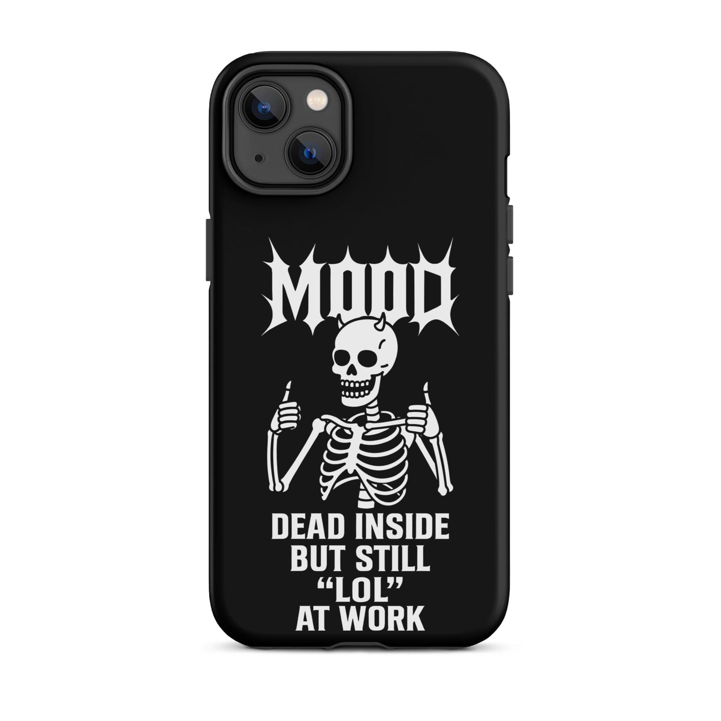 MOOD Dead Inside Tough Phone Case for iPhone®