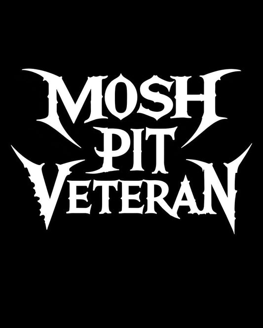 MOSH PIT VETERAN T-Shirt