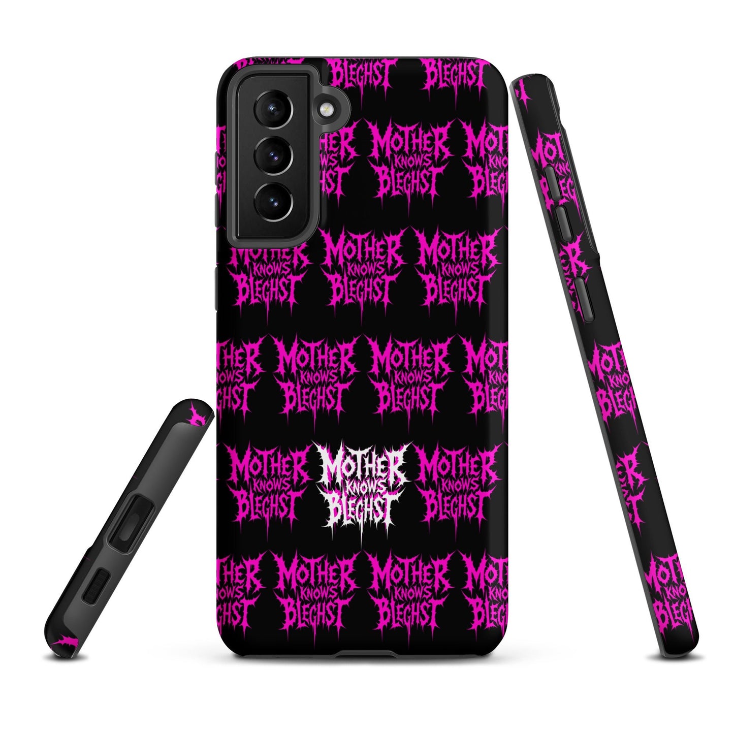 Mother Knows BLEGHst Tough Samsung Case