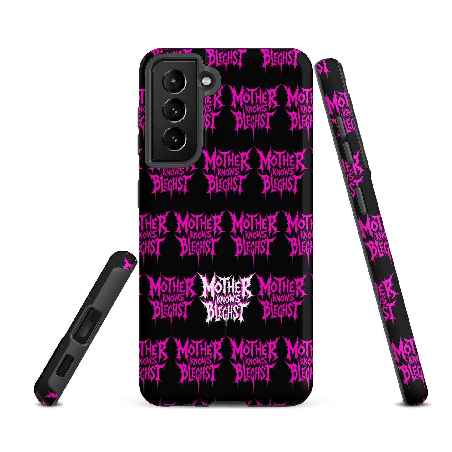Mother Knows BLEGHst Tough Samsung Case