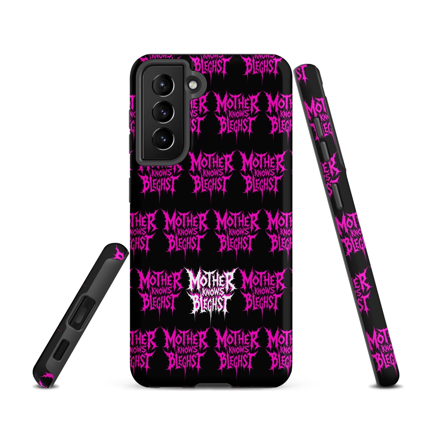 Mother Knows BLEGHst Tough Samsung Case