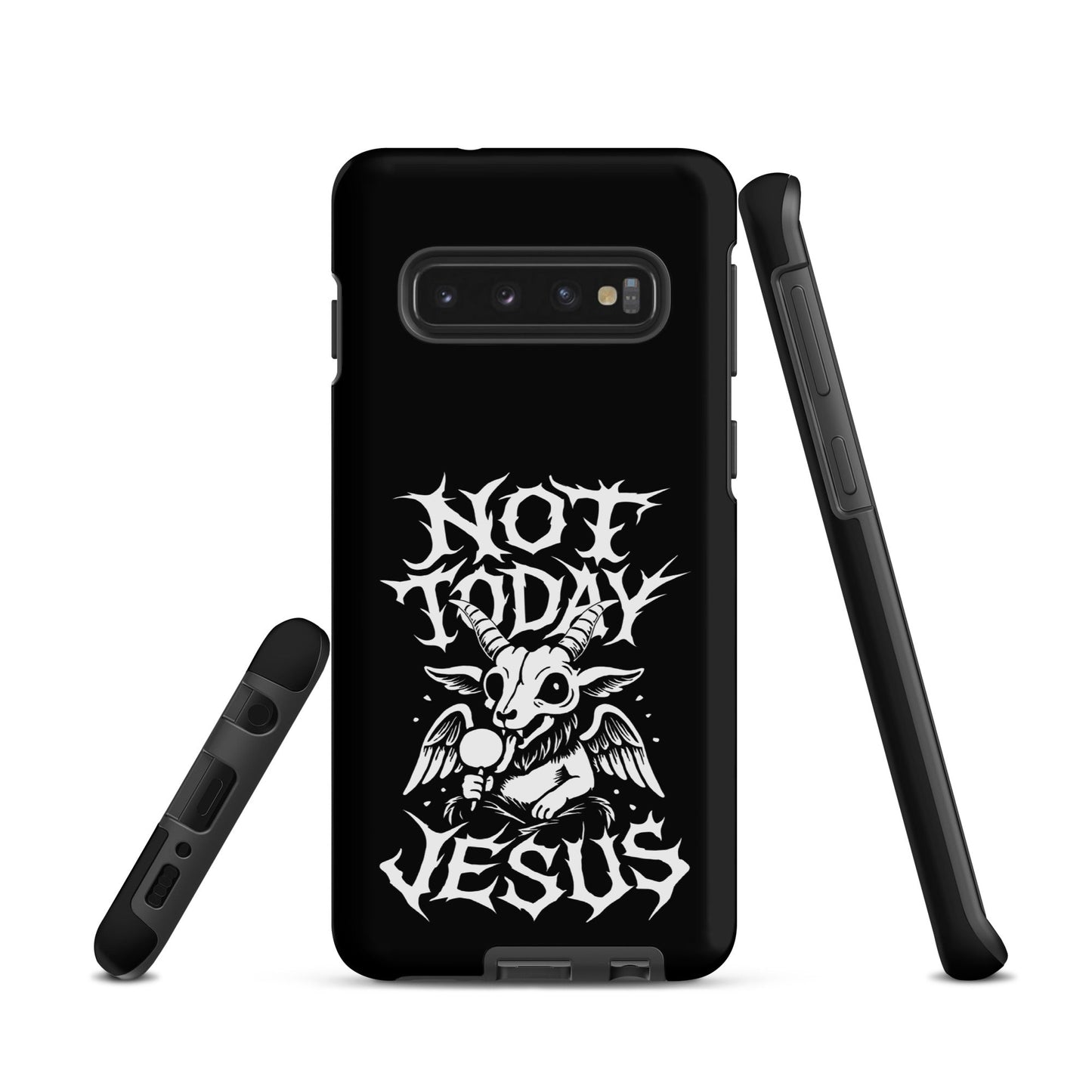 NOT TODAY JESUS Tough Samsung Case