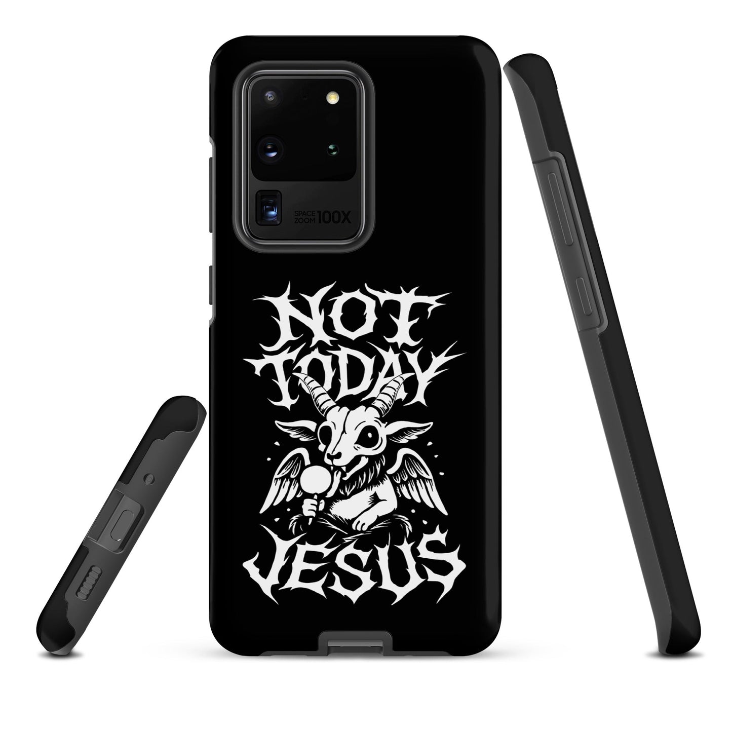 NOT TODAY JESUS Tough Samsung Case