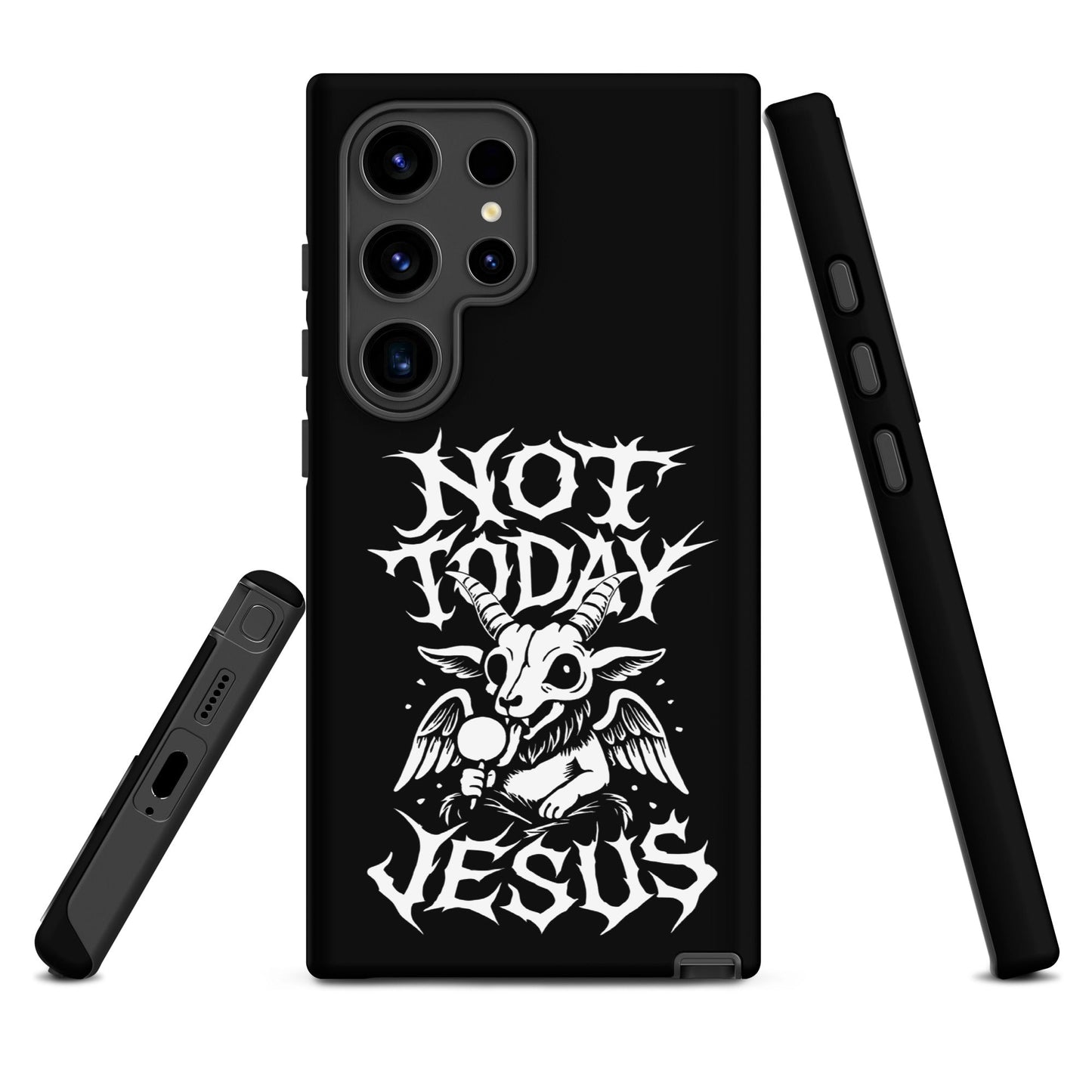 NOT TODAY JESUS Tough Samsung Case