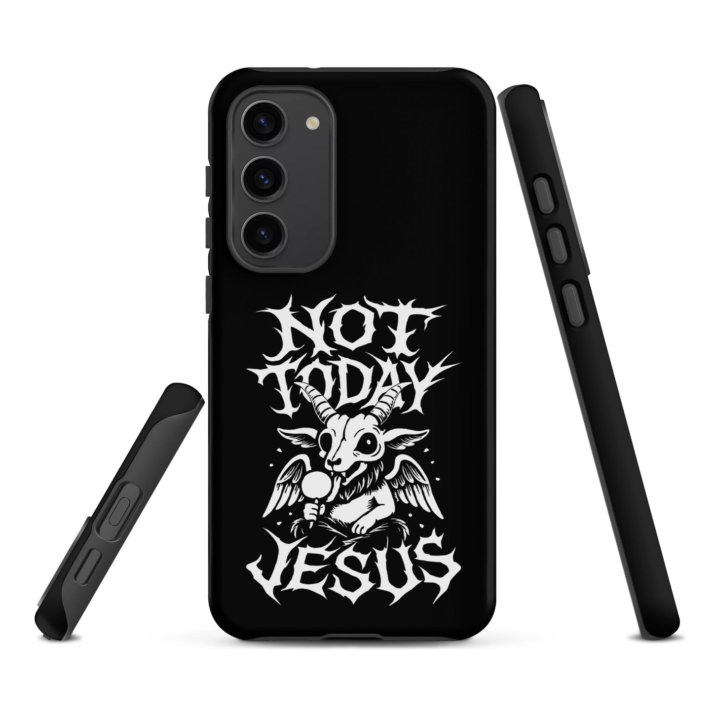 NOT TODAY JESUS Tough Samsung Case