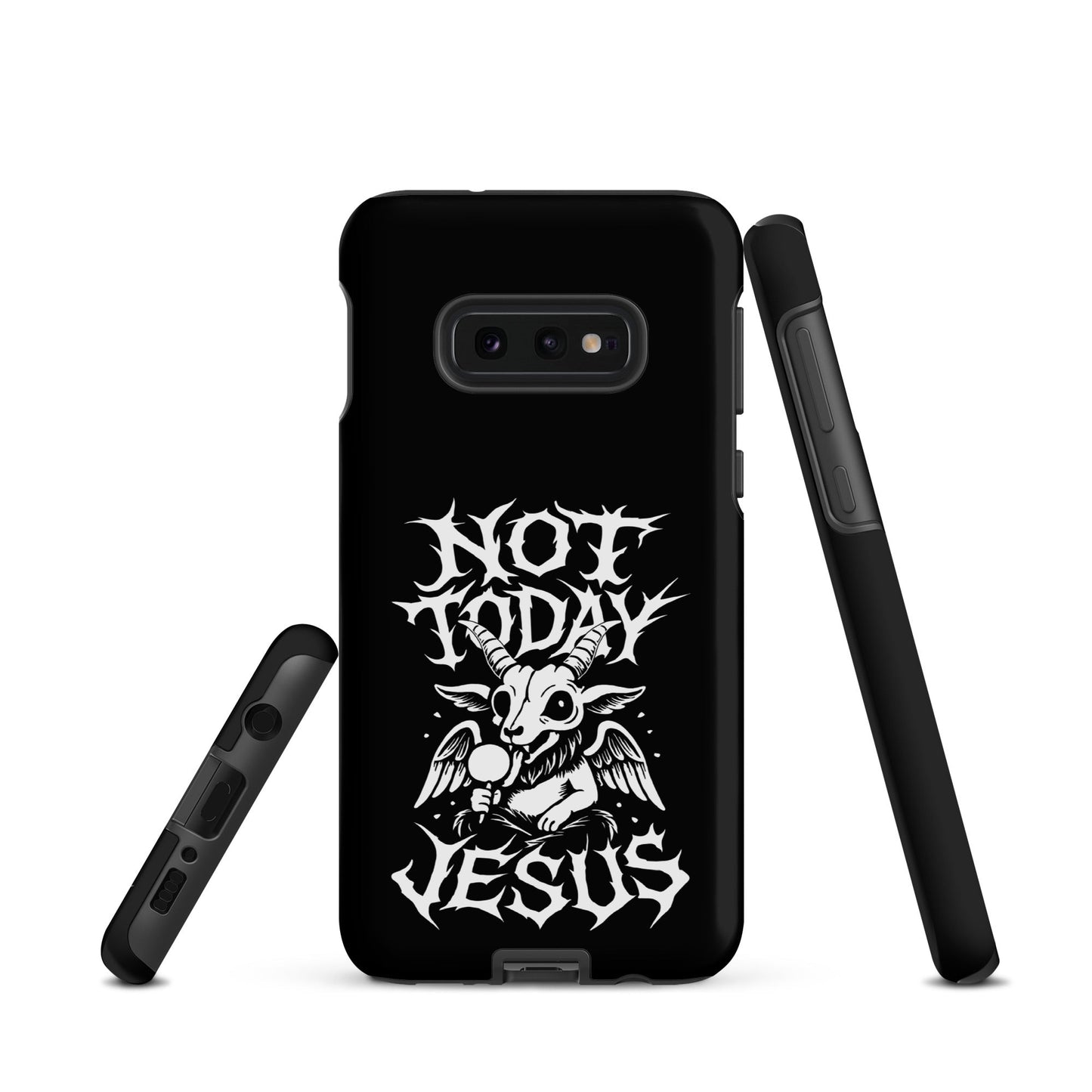 NOT TODAY JESUS Tough Samsung Case