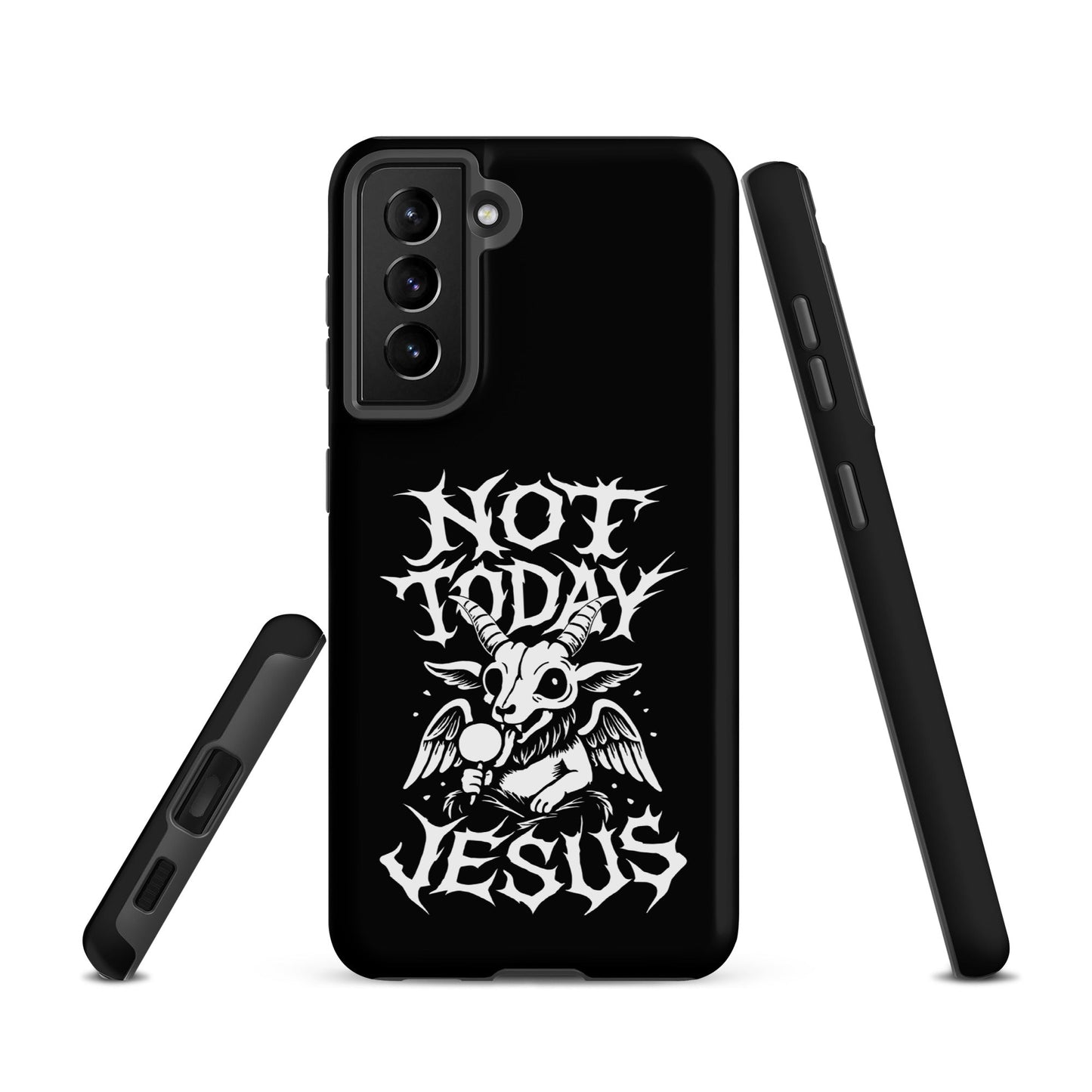 NOT TODAY JESUS Tough Samsung Case