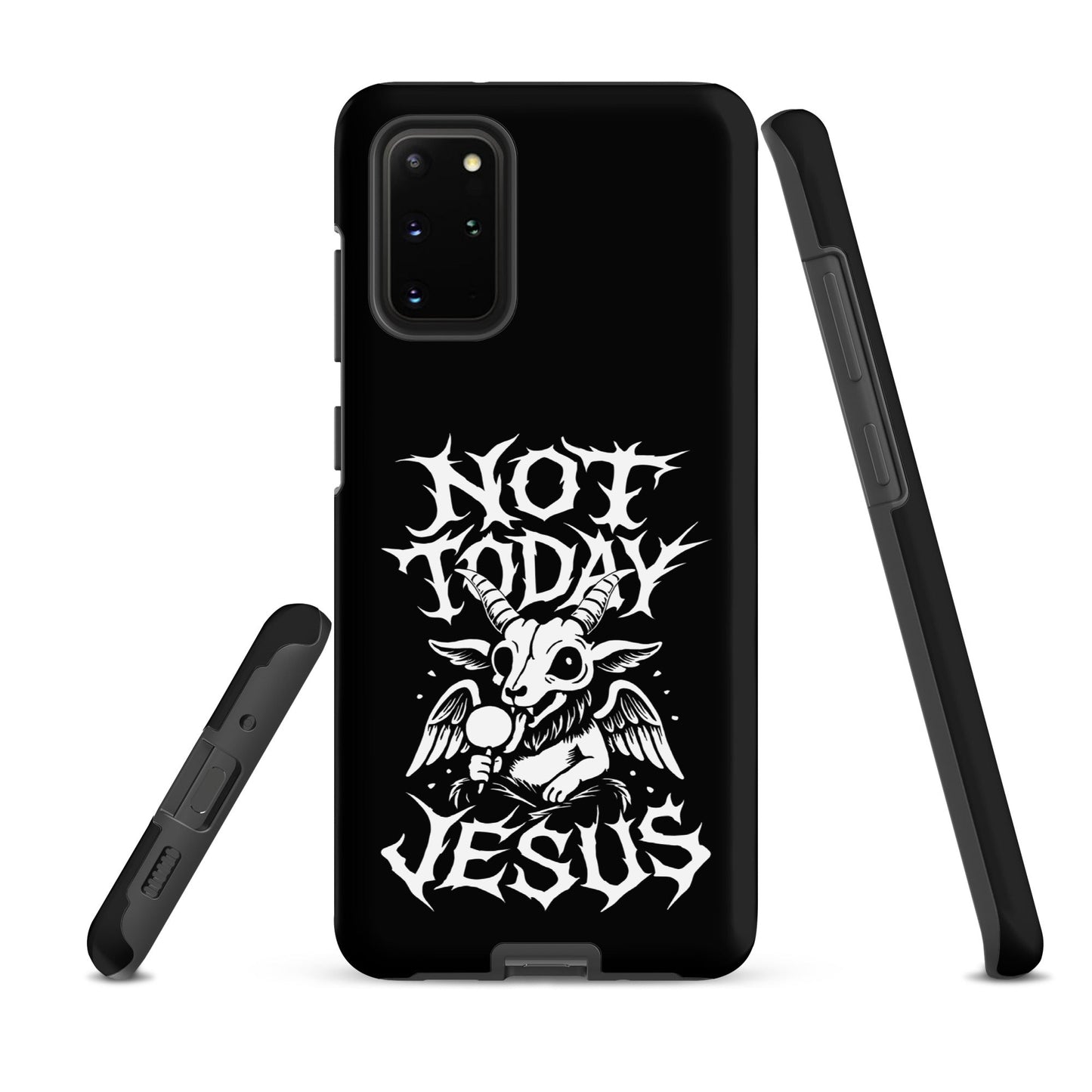 NOT TODAY JESUS Tough Samsung Case