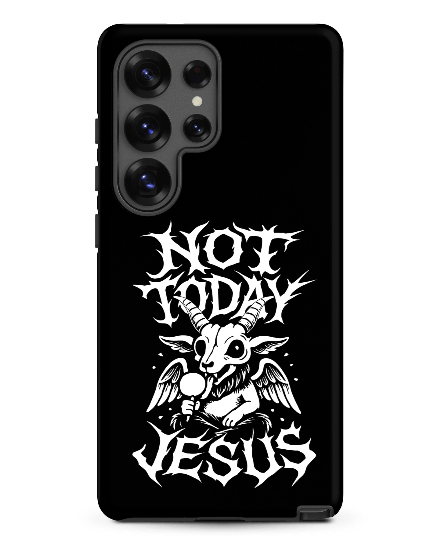 NOT TODAY JESUS Tough Samsung Case