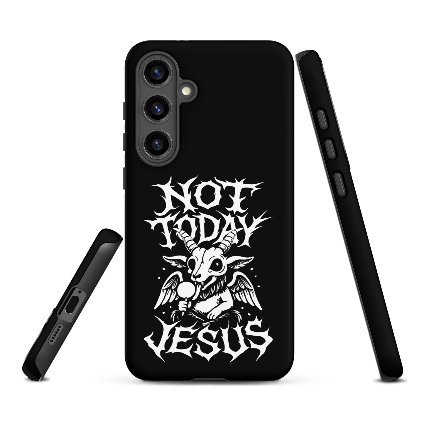 NOT TODAY JESUS Tough Samsung Case