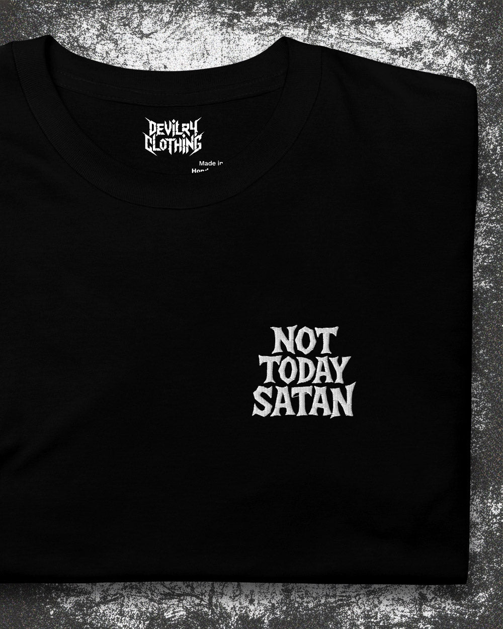 NOT TODAY SATAN Embroidered T-Shirt