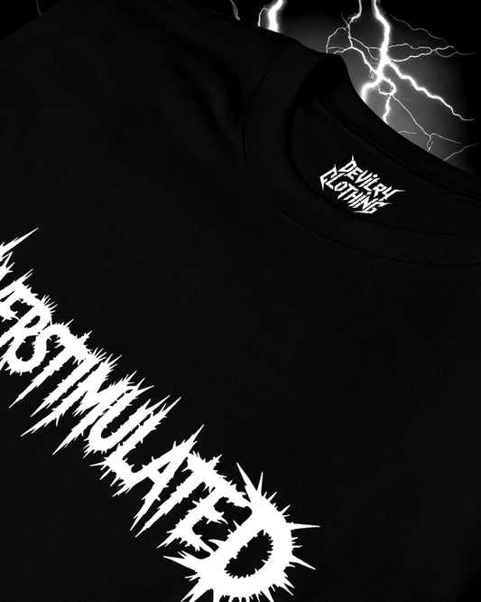 OVERSTIMULATED T-Shirt