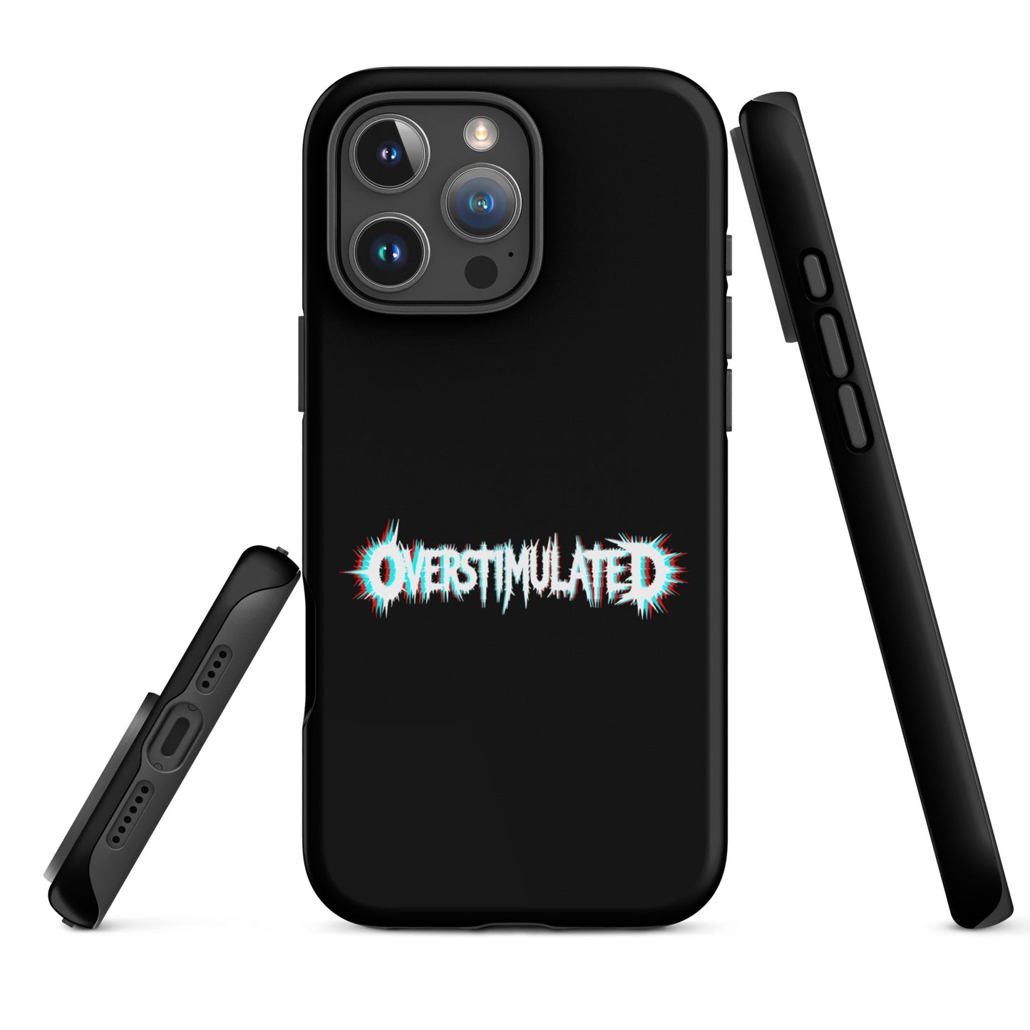 OVERSTIMULATED – Tough iPhone Case