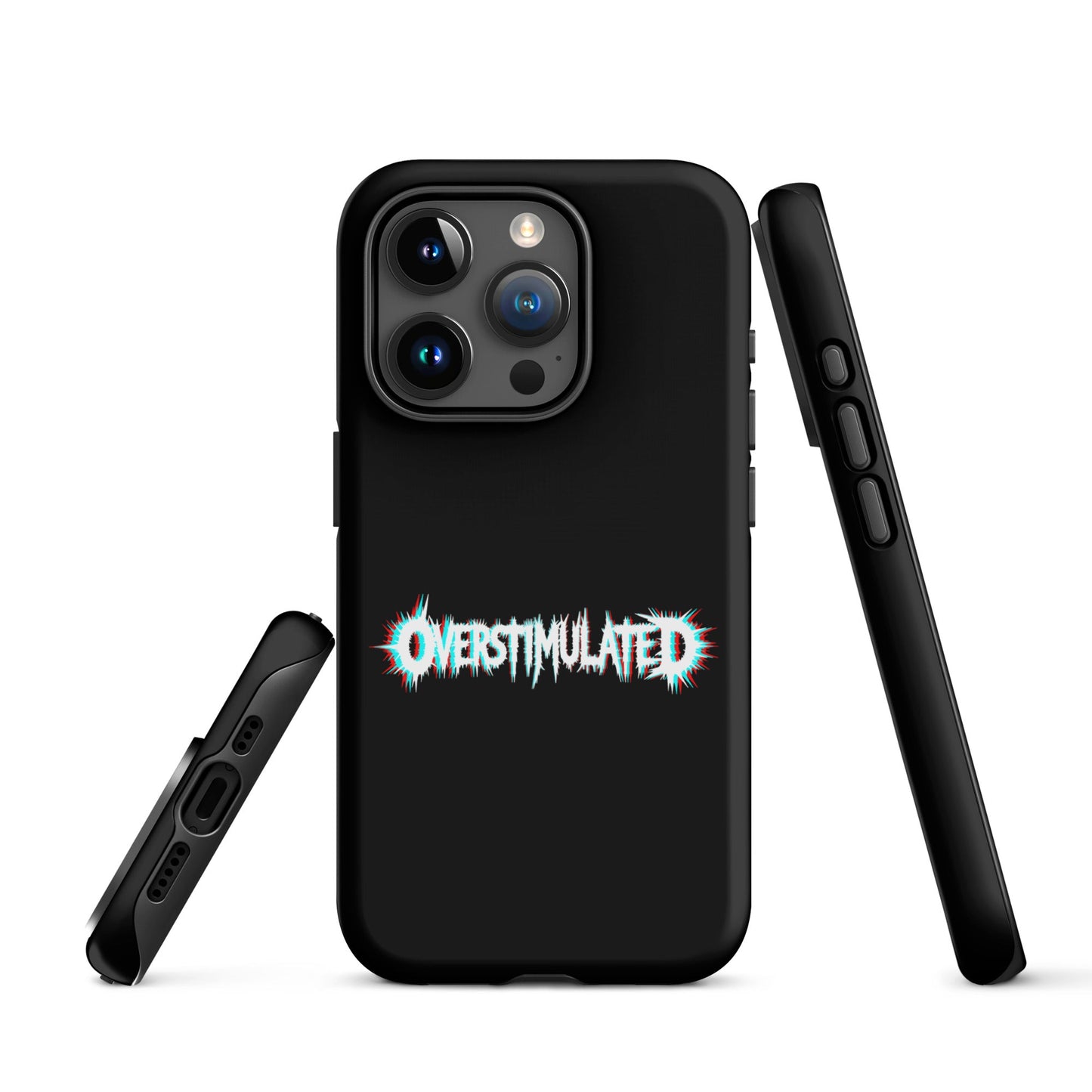 OVERSTIMULATED – Tough iPhone Case