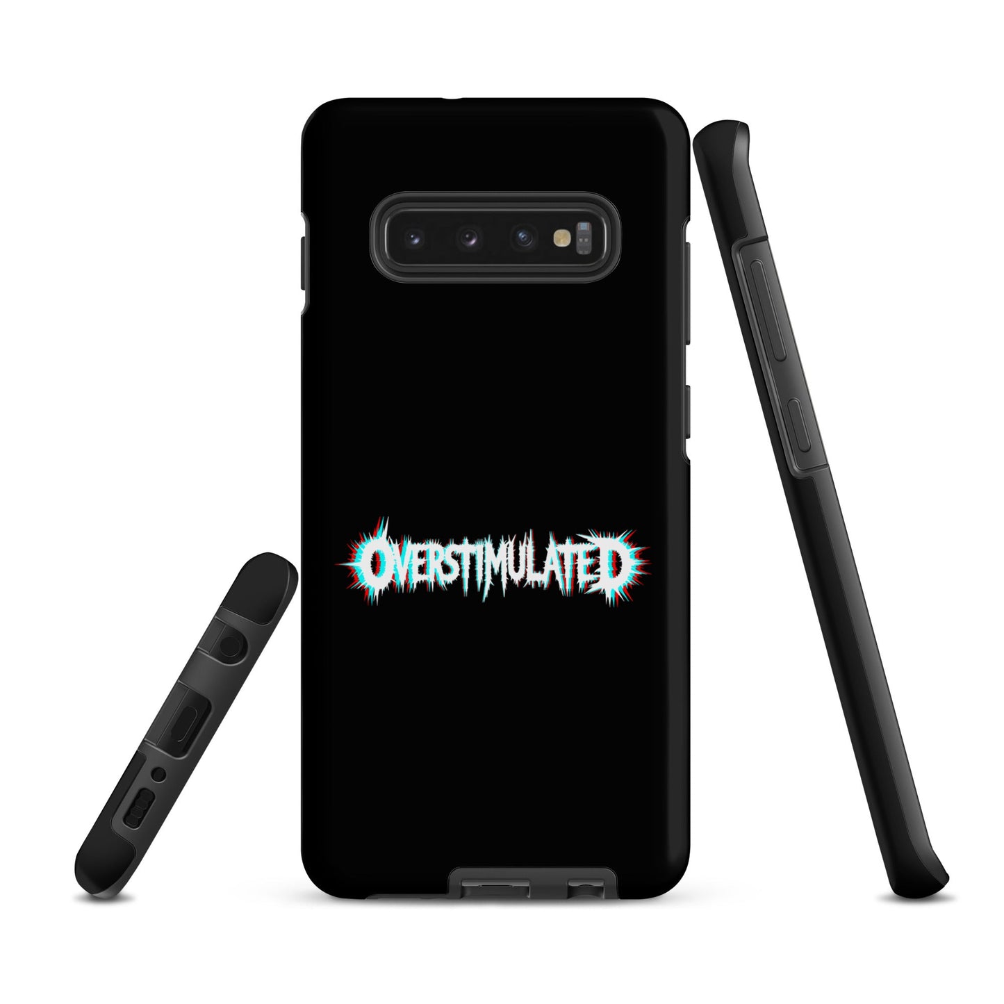 OVERSTIMULATED – Tough Samsung Case