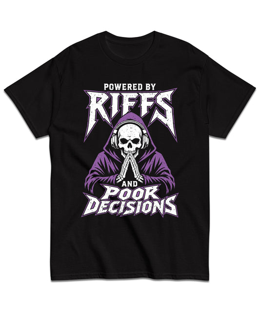 Powered by Riffs and Poor Decisions T-Shirt