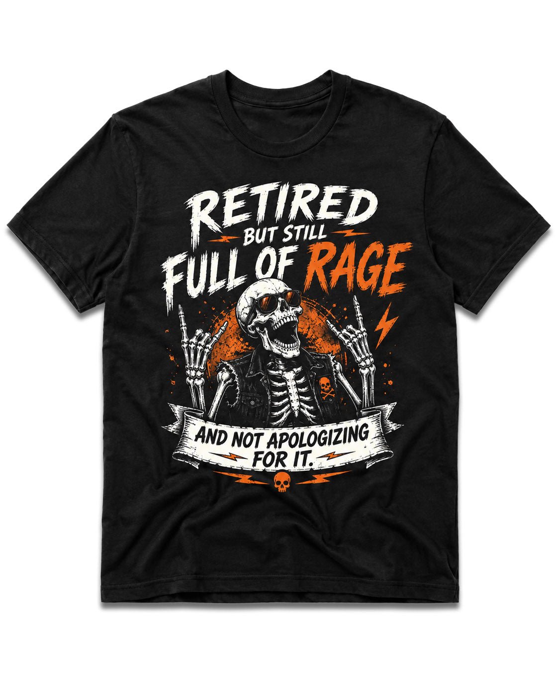 RETIRED FULL OF RAGE T-Shirt