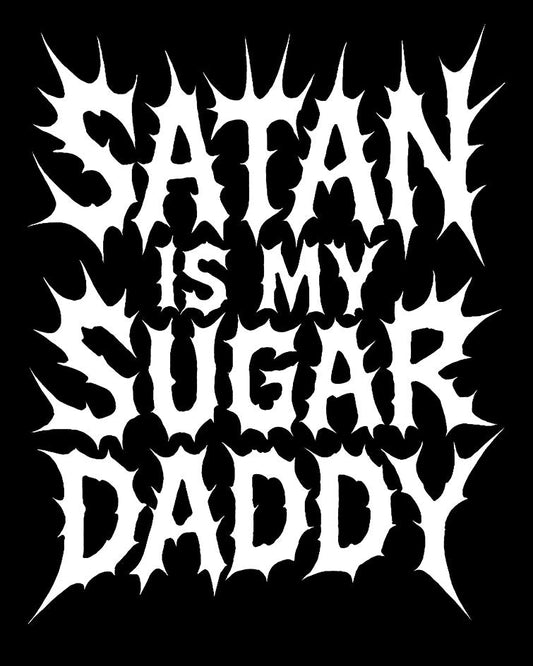 Satan is my Sugar Daddy T-Shirt
