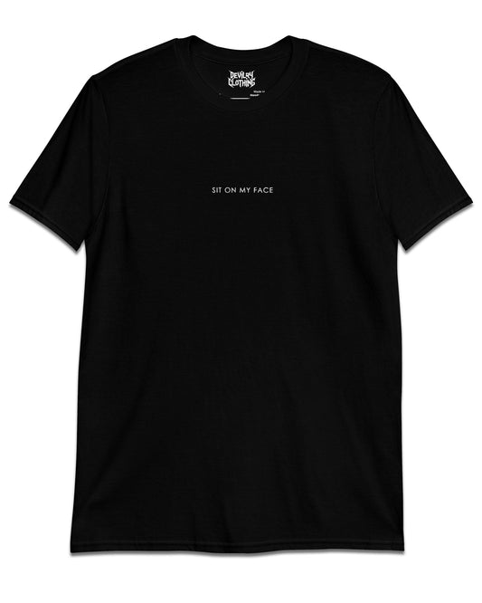 Sit On My Face Embroidered T-Shirt