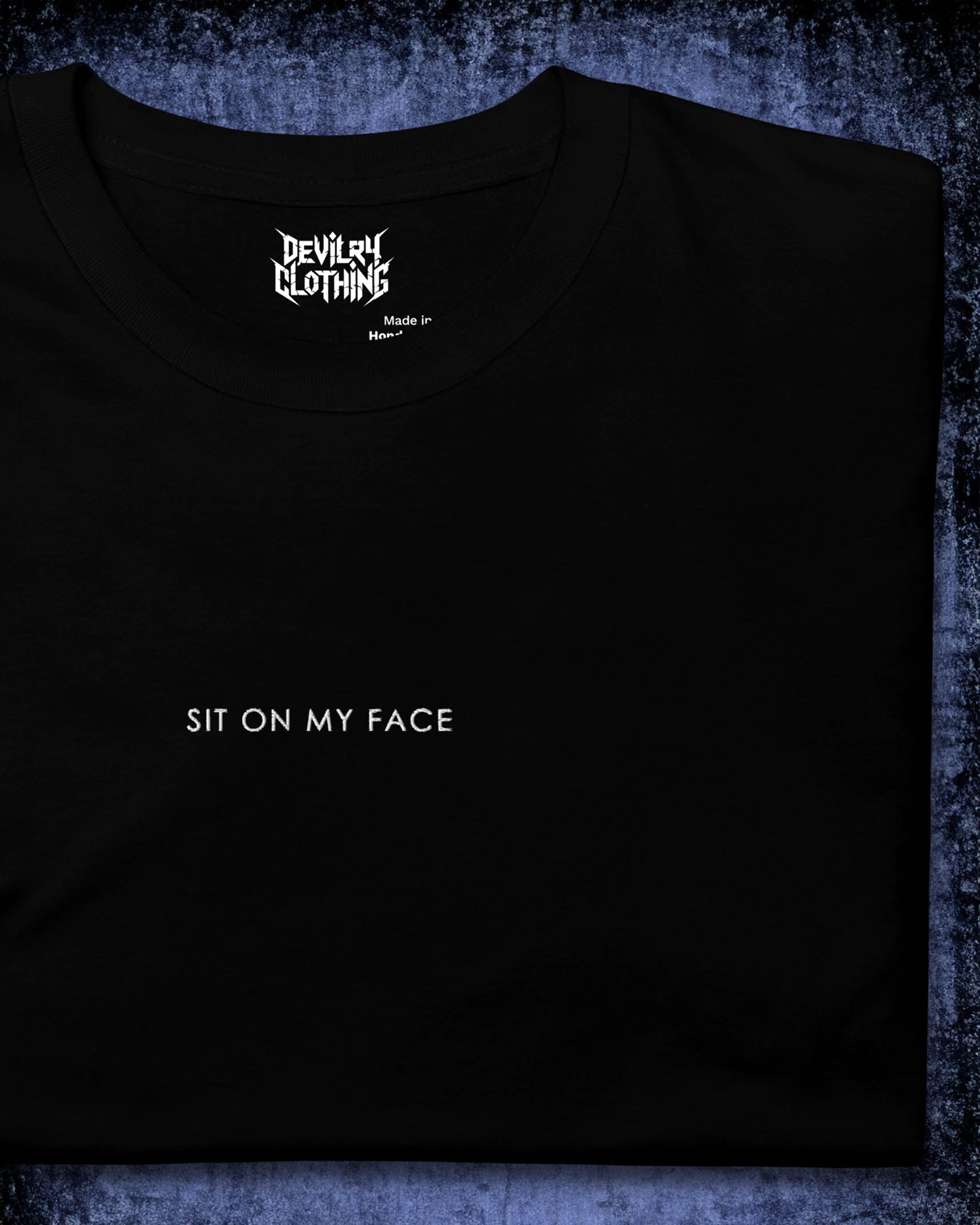 Sit On My Face Embroidered T-Shirt