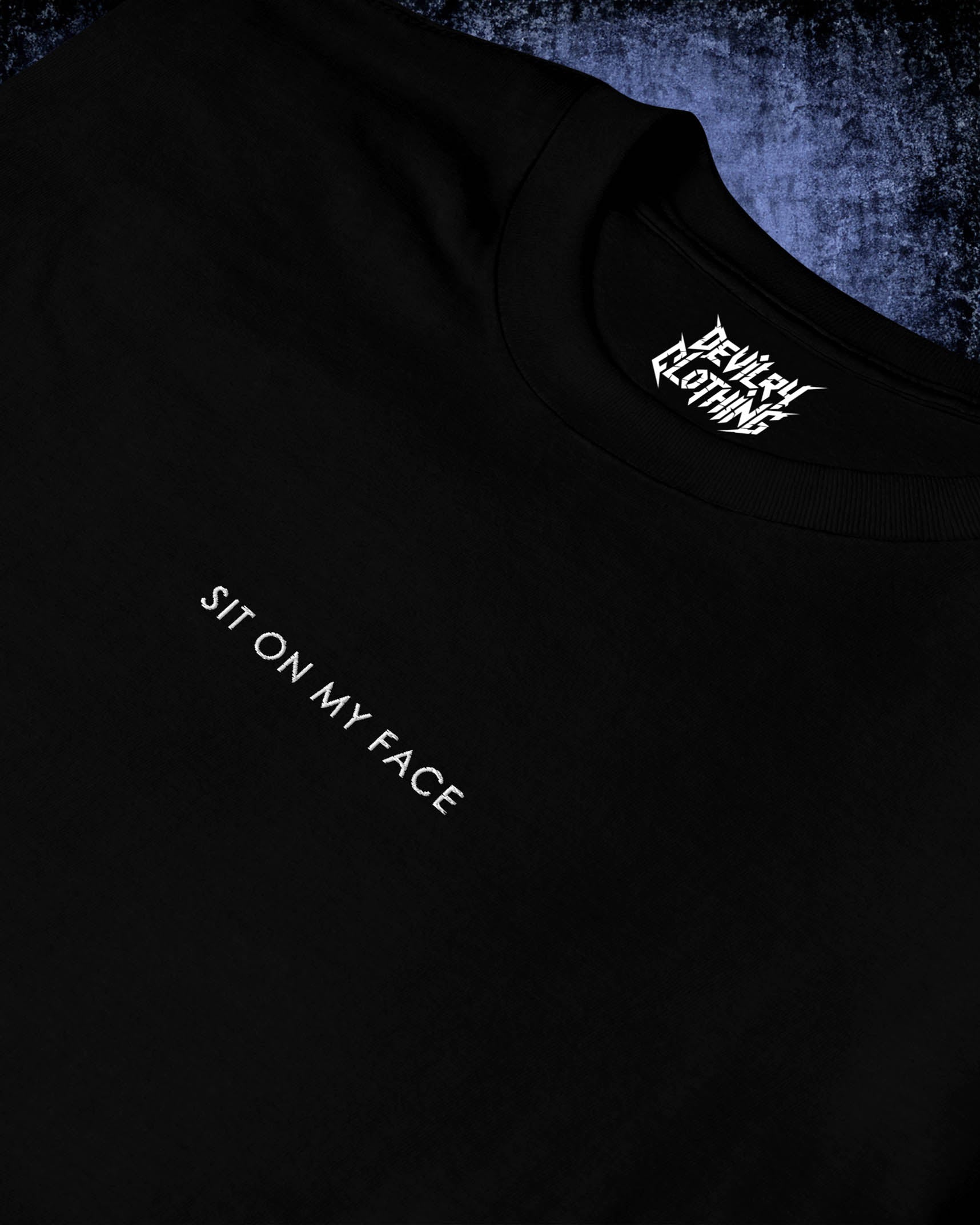 Sit On My Face Embroidered T-Shirt