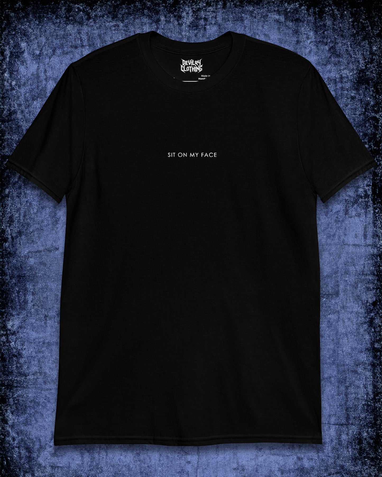 Sit On My Face Embroidered T-Shirt