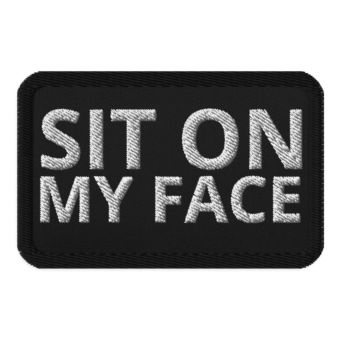 SIT ON MY FACE Patch