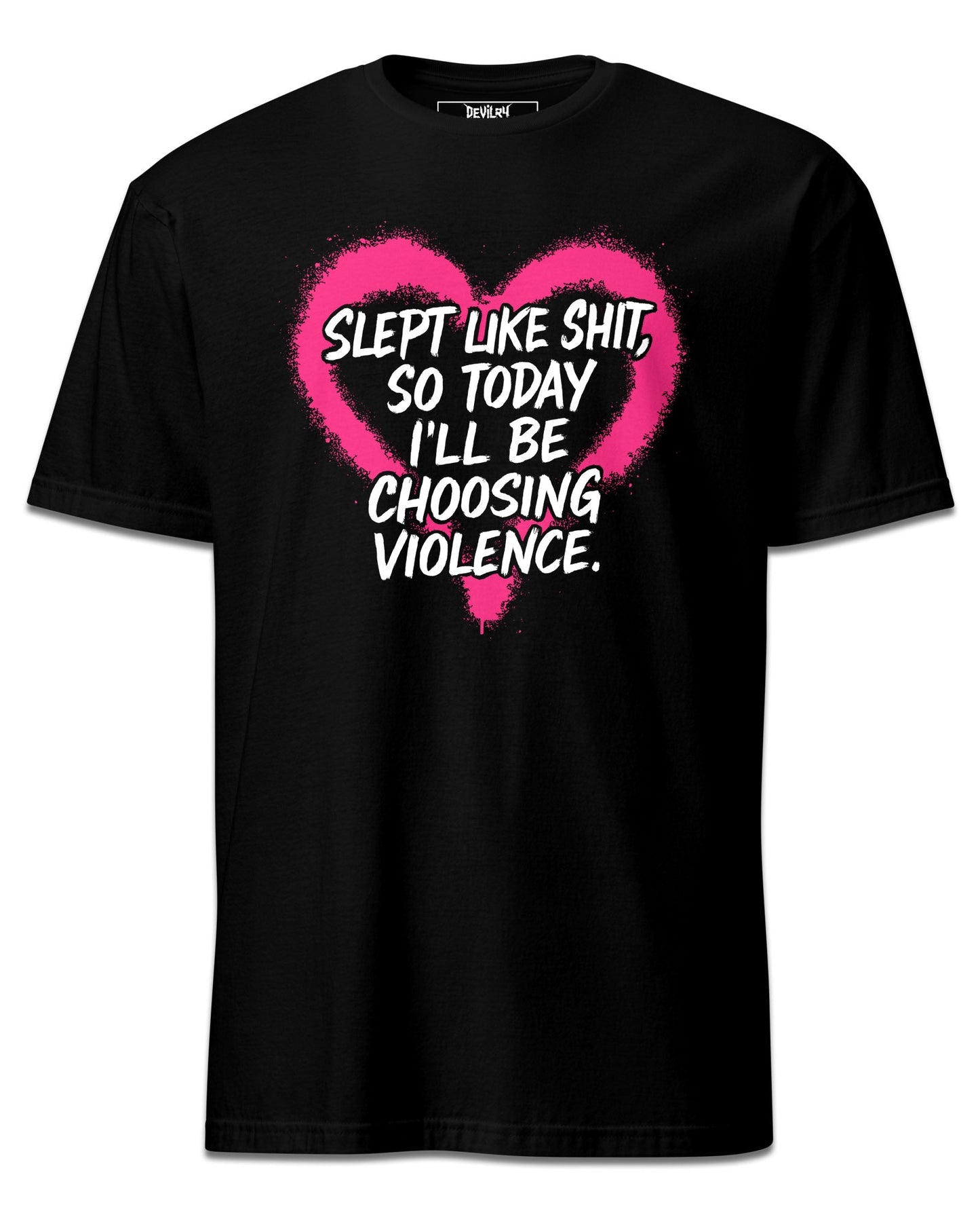 Slept Like Shit T-Shirt