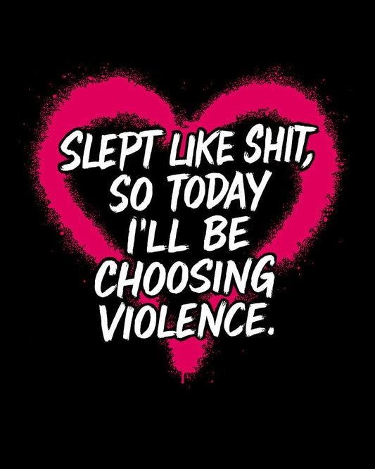 Slept Like Shit T-Shirt