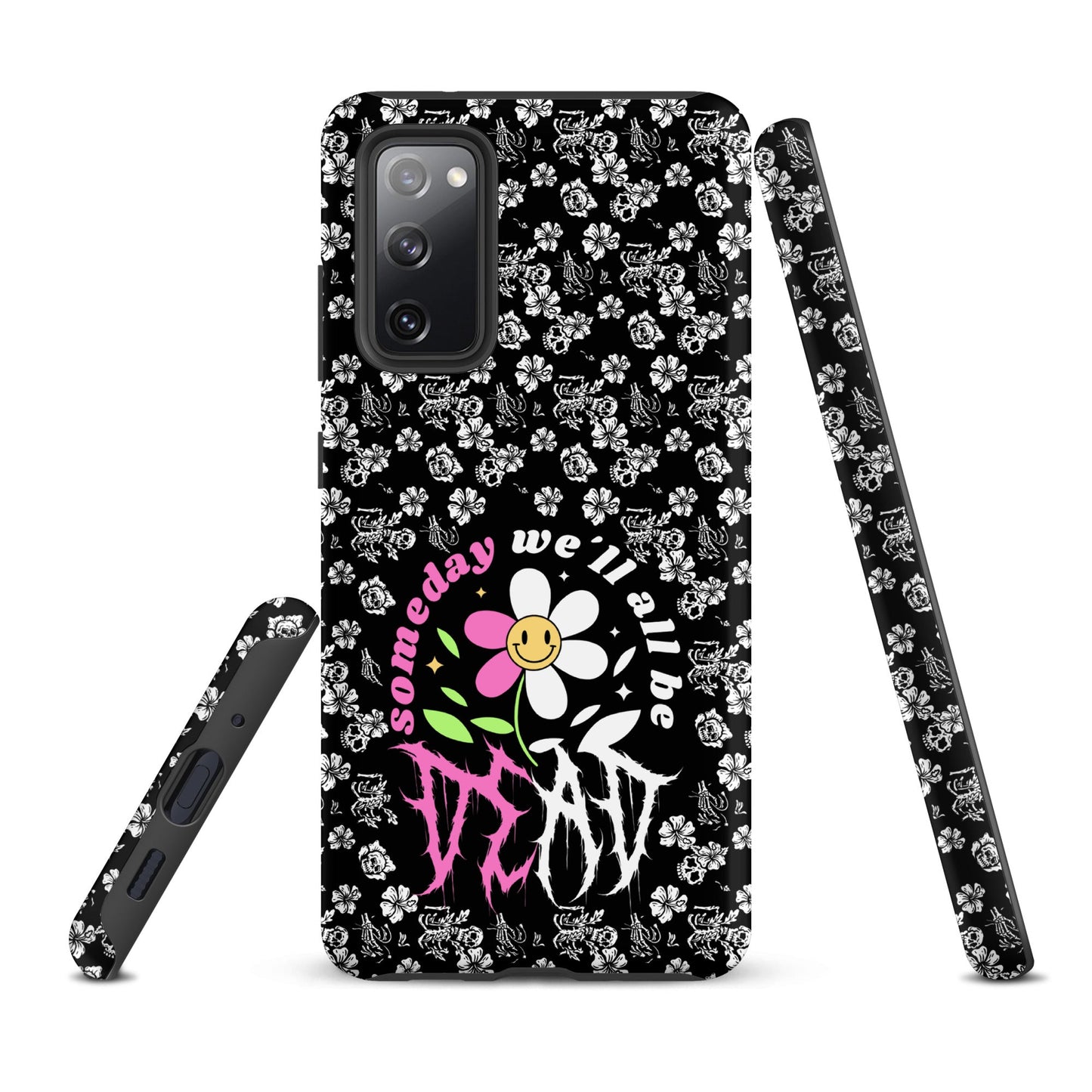 Someday We’ll All Be Dead – Tough Samsung Case