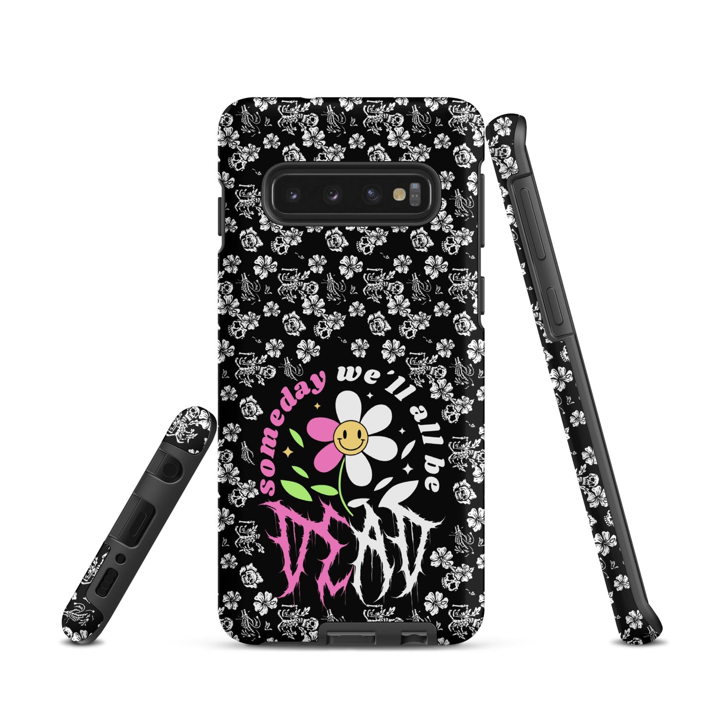 Someday We’ll All Be Dead – Tough Samsung Case
