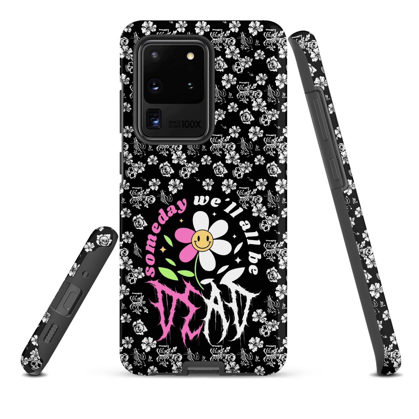 Someday We’ll All Be Dead – Tough Samsung Case