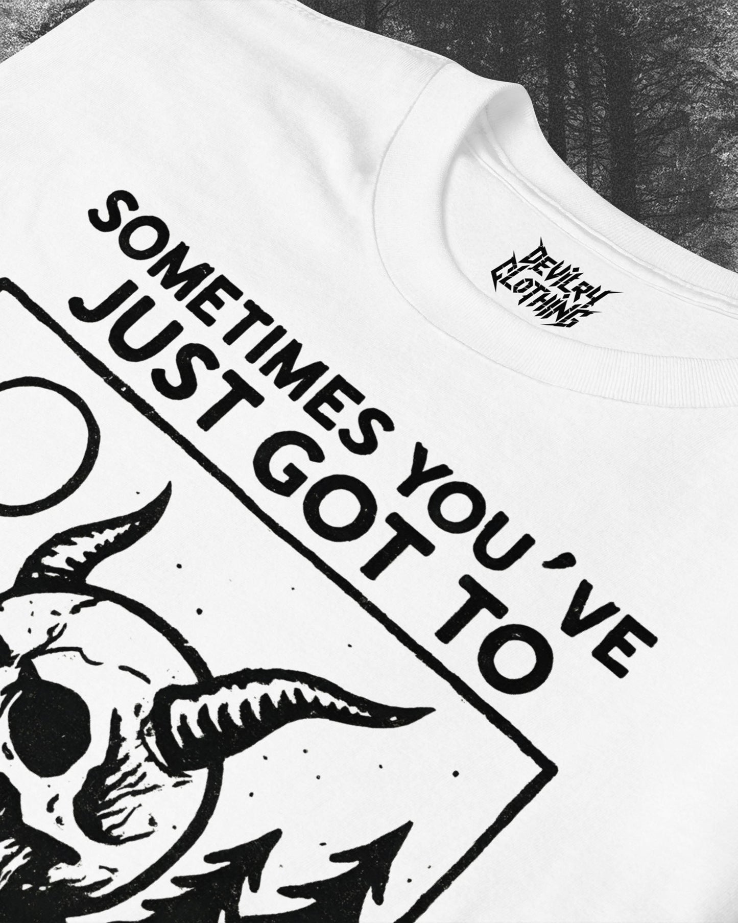 Sometimes You’ve Just Gotta BLEGH T-Shirt