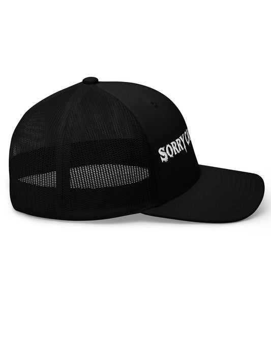 Sorry Can't I'm Dead Trucker Cap