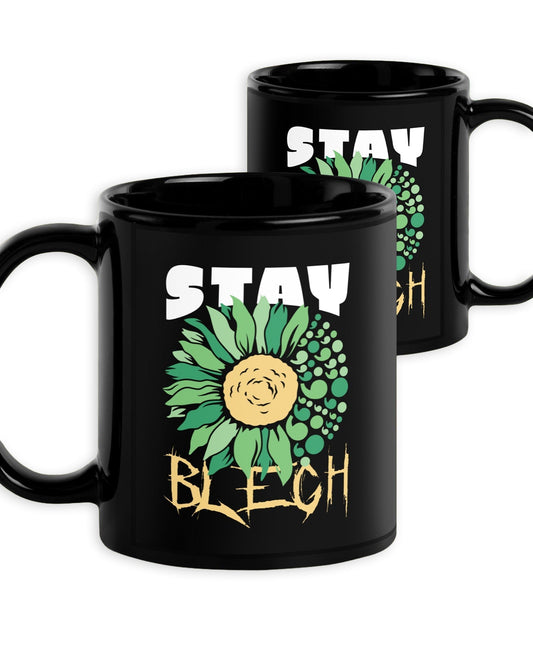 Stay BLEGH Mug