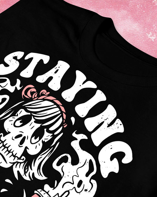 Staying Alive T-Shirt