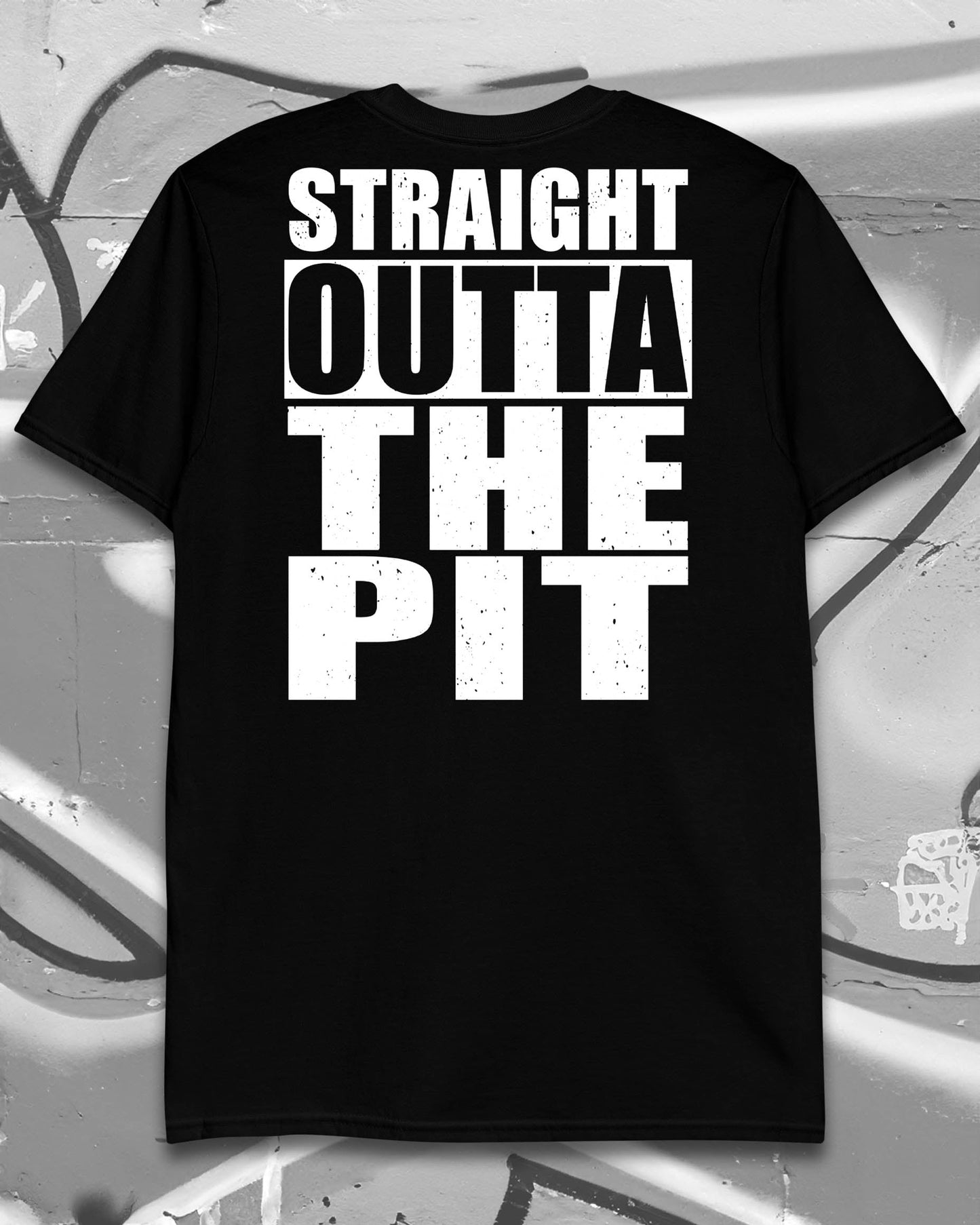Straight Outta the Pit Embroidered T-Shirt