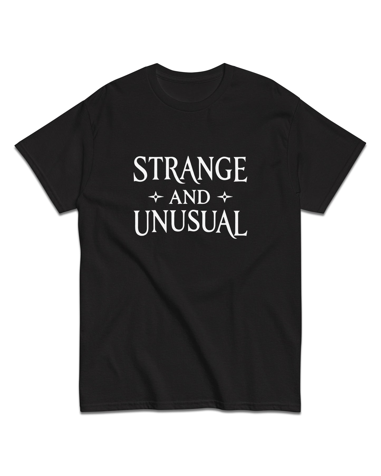 Strange and Unusual T-Shirt
