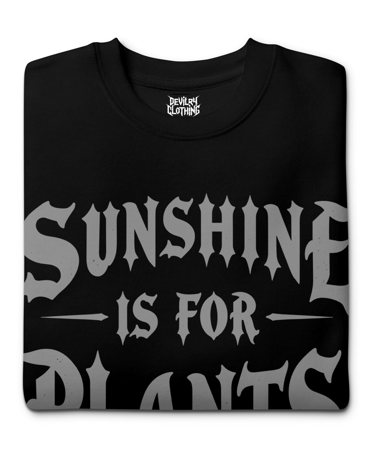Sunshine Is For Plants Sweatshirt