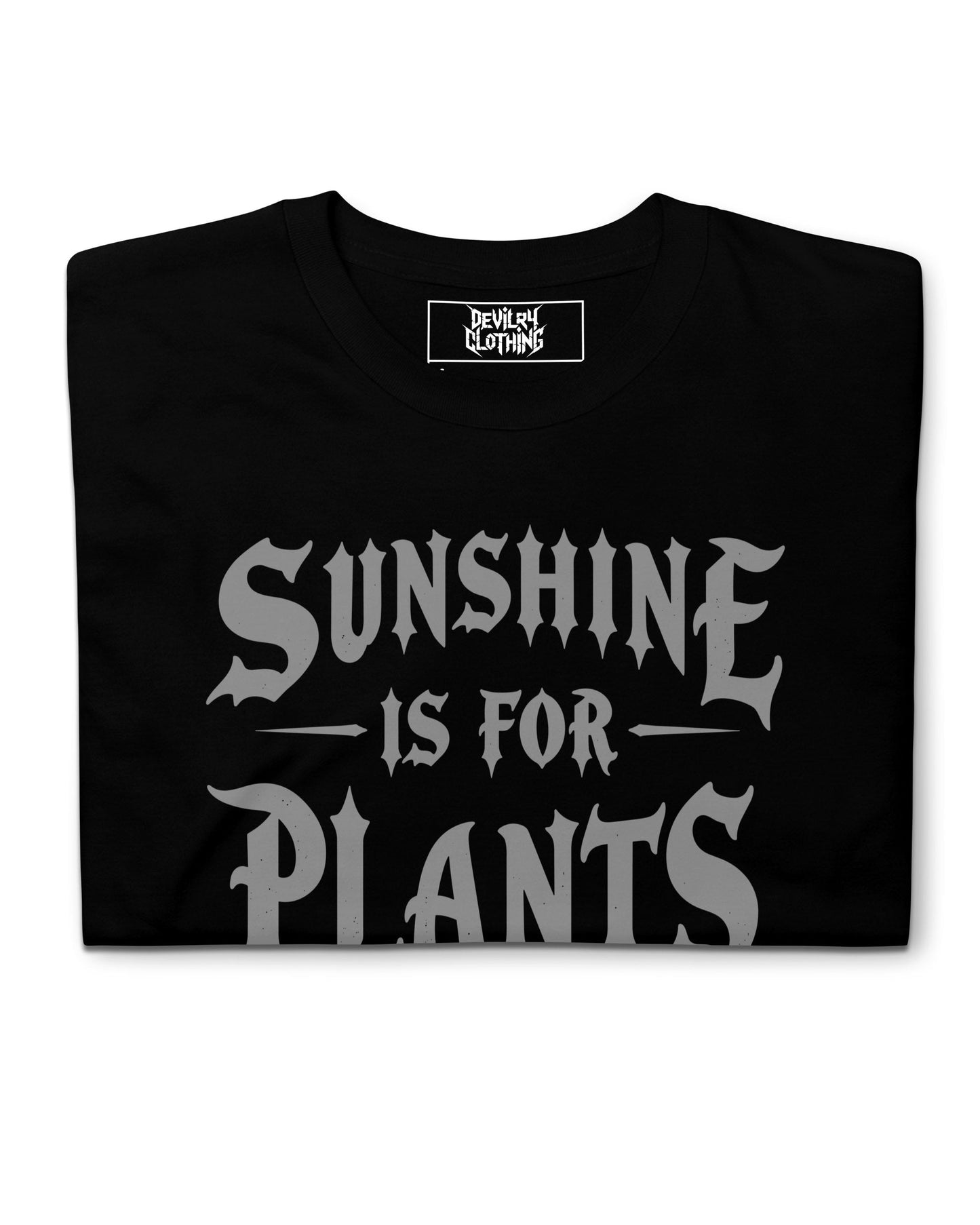 Sunshine Is For Plants T-Shirt