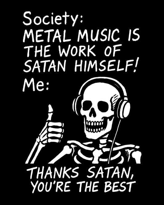 Thanks Satan You’re The Best T-Shirt